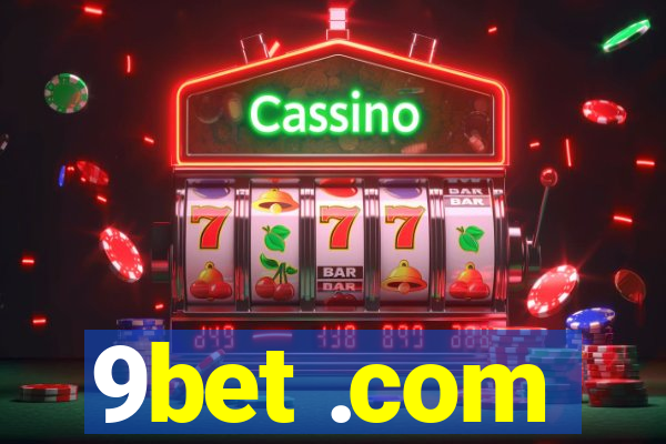 9bet .com